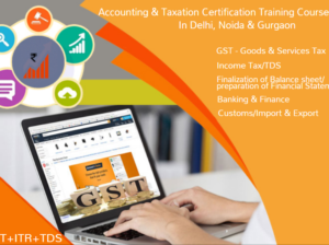 GST Certification Course in Delhi, 110028, SLA